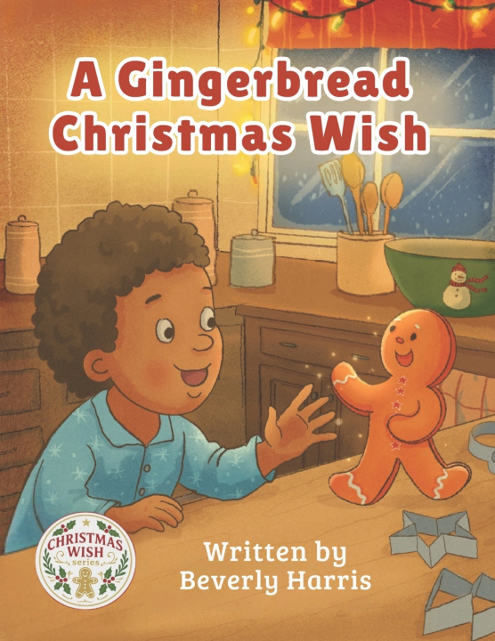 Kniha Gingerbread Christmas Wish Beverly Harris