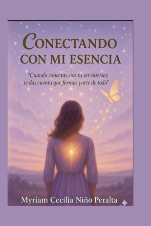 Книга CONECTANDO CON MI ESENCIA Myriam Cecilia Niño Peralta