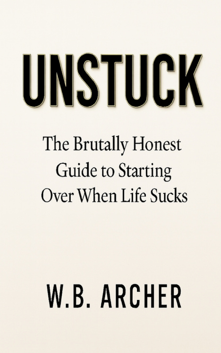 Knjiga UNSTUCK W.B. Archer