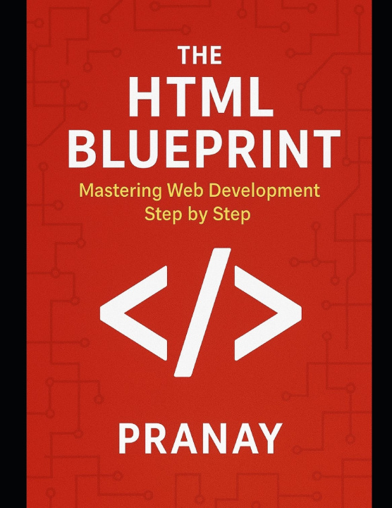 Kniha The HTML Blueprint pranay soni