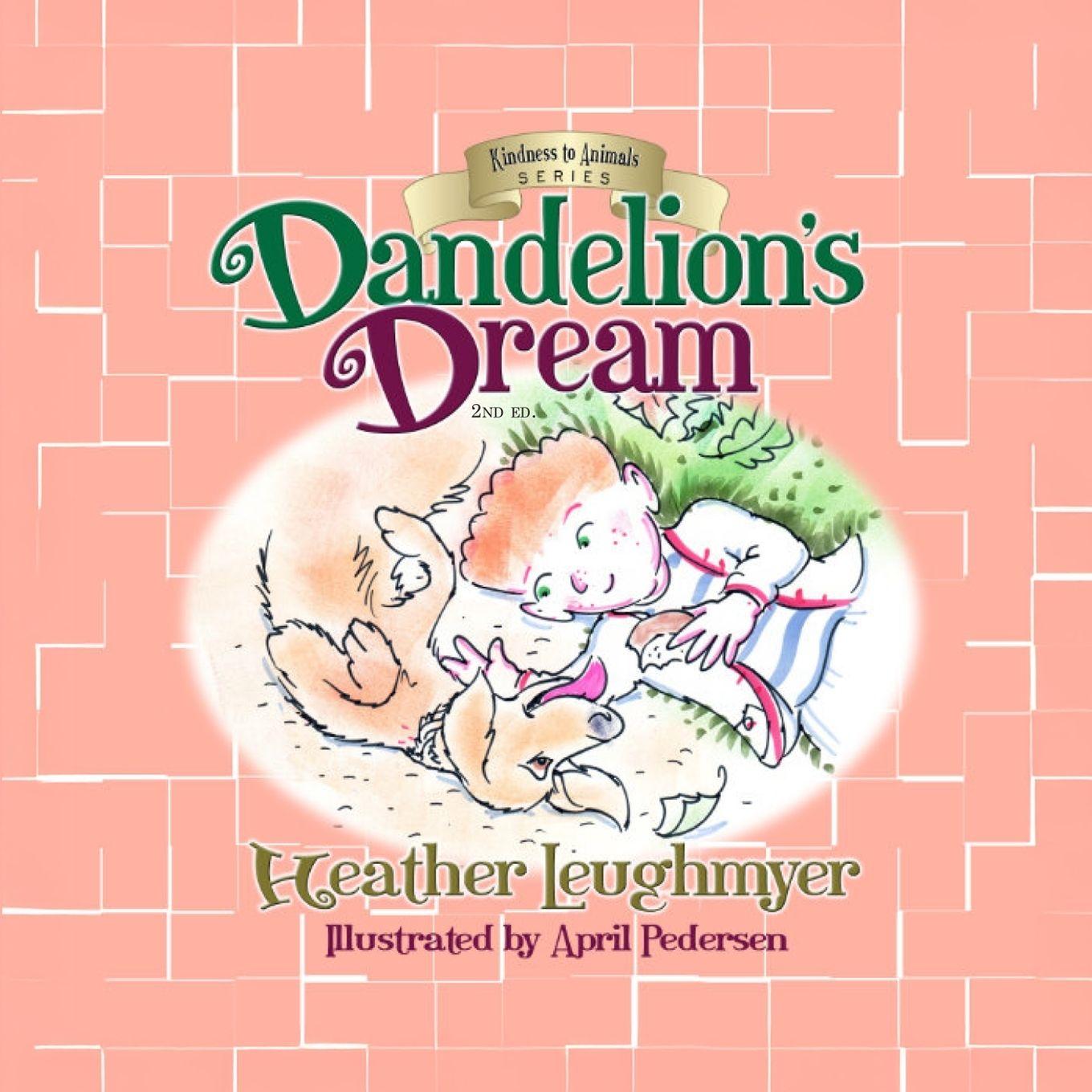 Книга Dandelion's Dream Heather Leughmyer