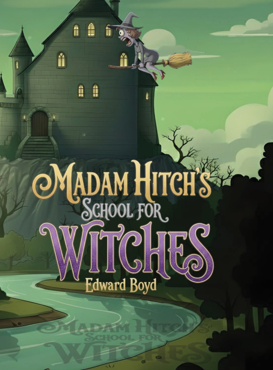 Kniha Ms. Witch Chronicles Edward Boyd