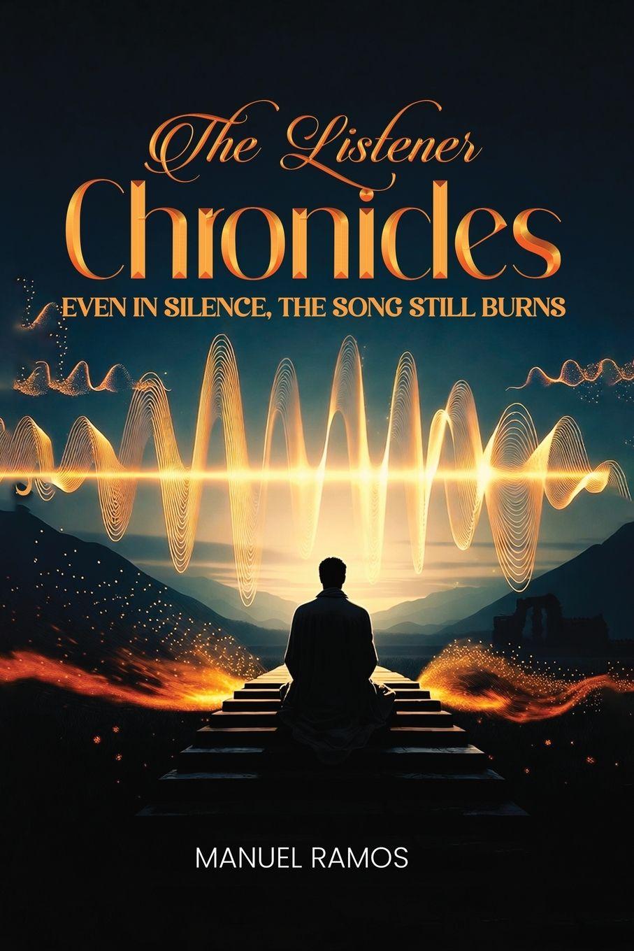 Kniha The Listener Chronicles Manuel Ramos
