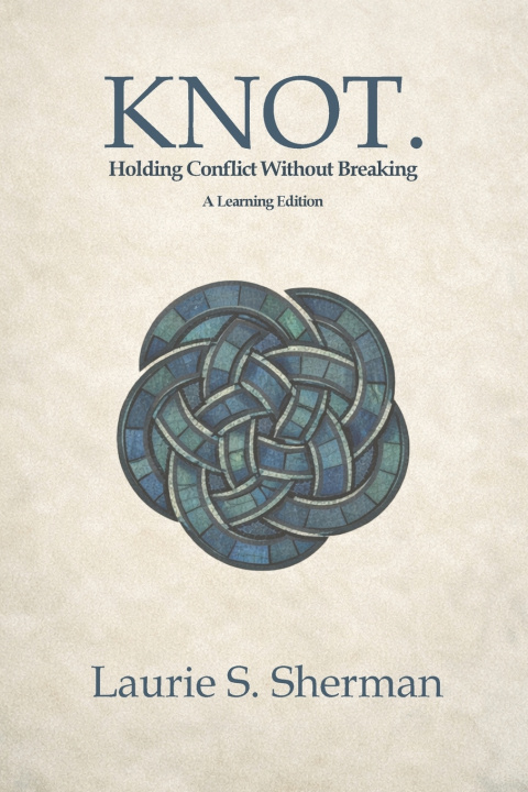 Книга KNOT. A Learning Edition Laurie S. Sherman