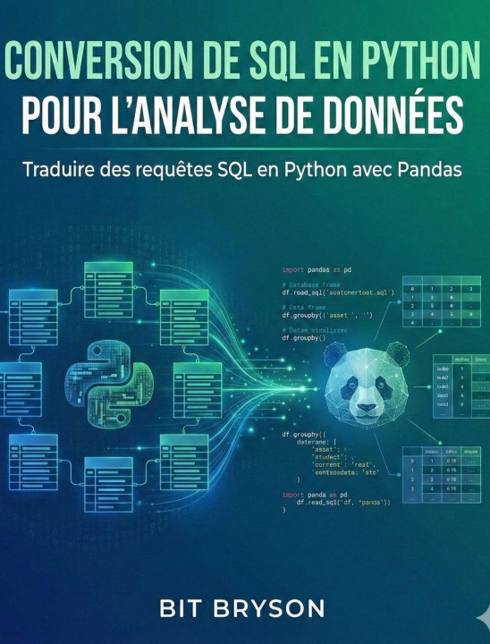 Книга Conversion de SQL en Python pour l'analyse de données Bit Bryson