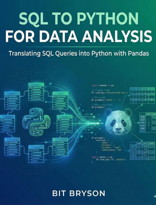 Könyv SQL to Python for Data Analysis Bit Bryson