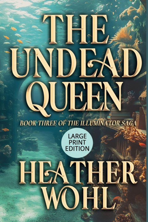 Kniha The Undead Queen Heather Wohl