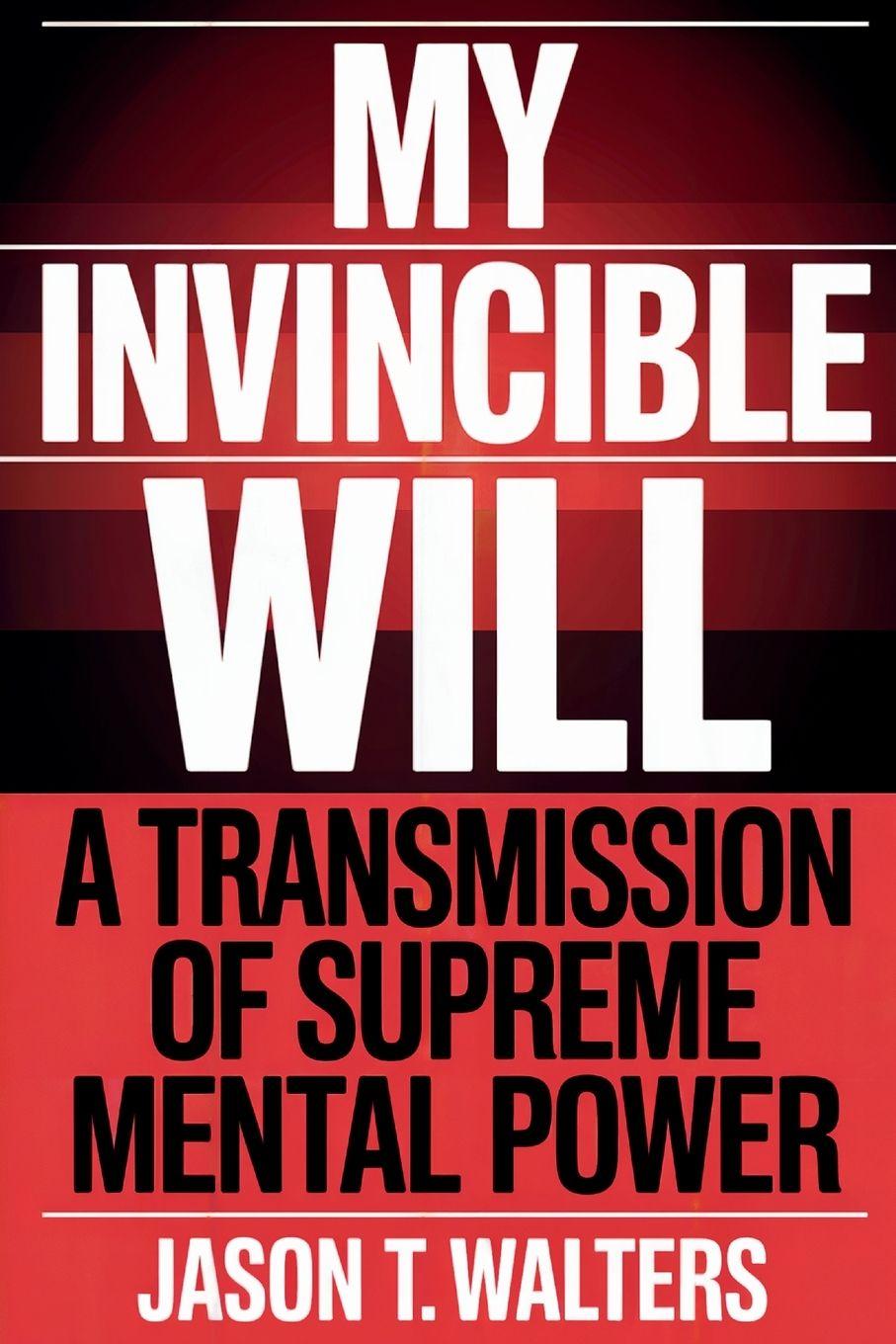 Kniha My Invincible Will Jason T Walters
