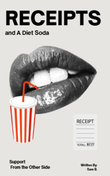 Kniha Receipts and A Diet Soda Sam B.