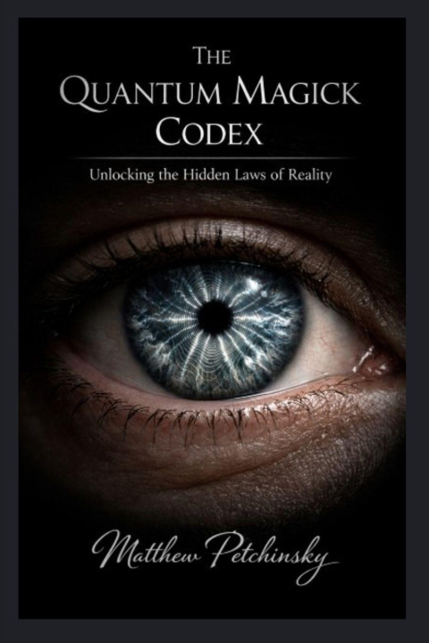 Boek The Quantum Magick Codex Matthew Petchinsky