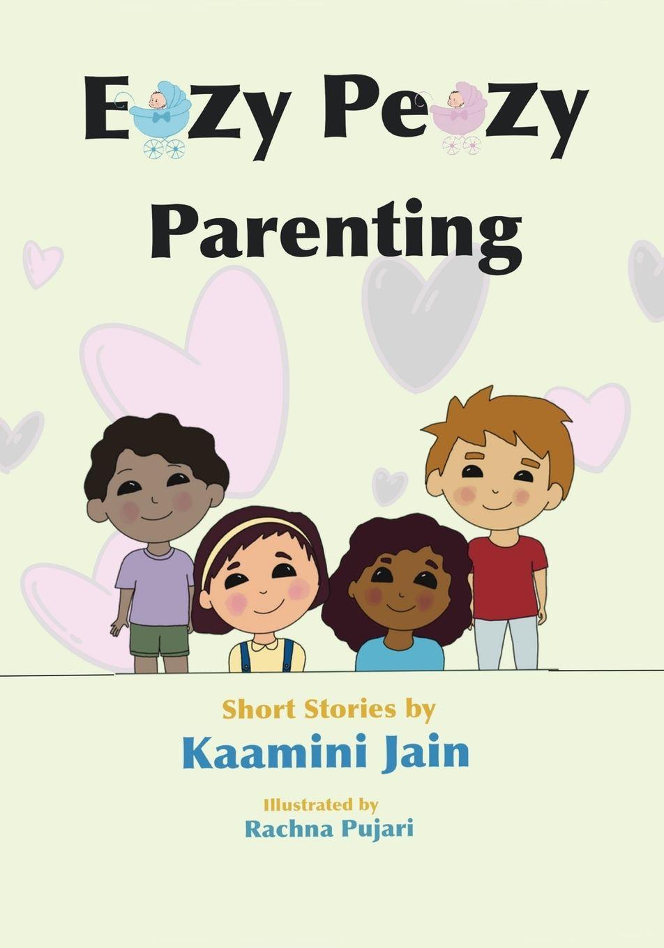 Knjiga Eazy Peazy Parenting Kaamini Jain