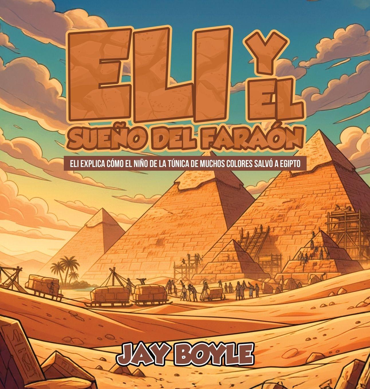 Knjiga Eli y el sueño del faraón Jay Boyle