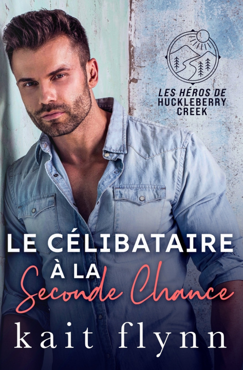 Kniha Le Célibataire à la Seconde Chance Kait Flynn