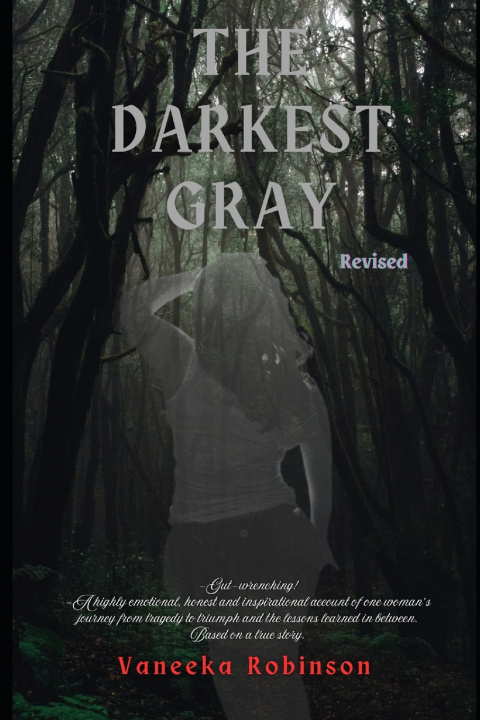 Kniha The Darkest Gray Revised Vaneeka Robinson