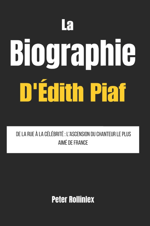 Книга la biographie d'Edith Piaf Peter Rollinlex