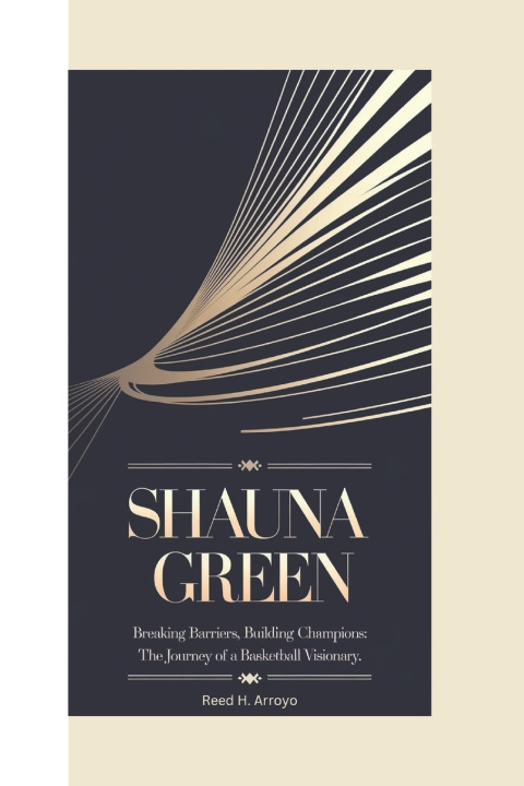 Kniha SHAUNA GREEN Reed H. Arroyo