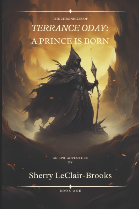 Knjiga The Chronicles of Terrance Oday Sherry LeClair-Brooks