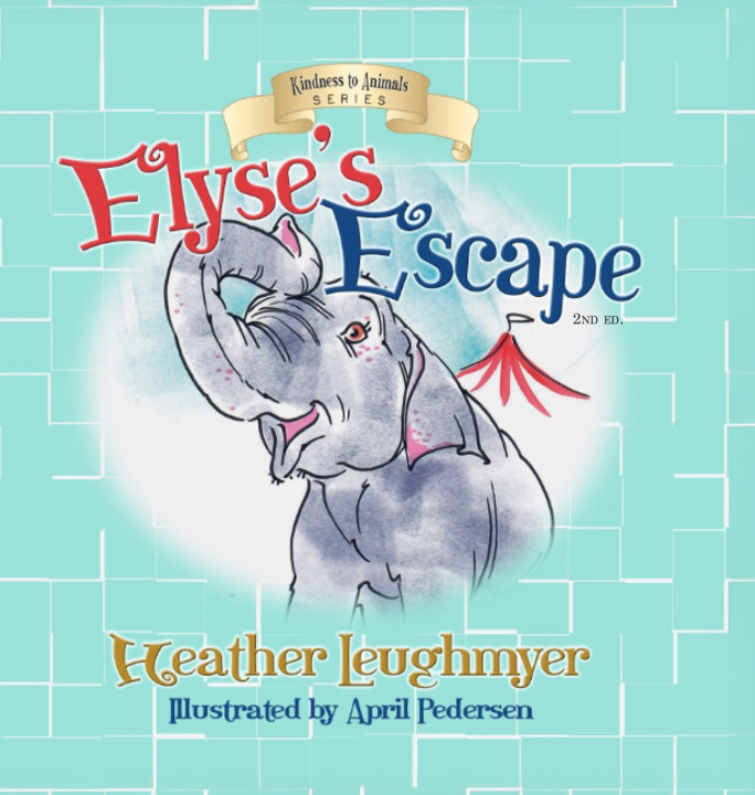 Kniha Elyse's Escape Heather Leughmyer