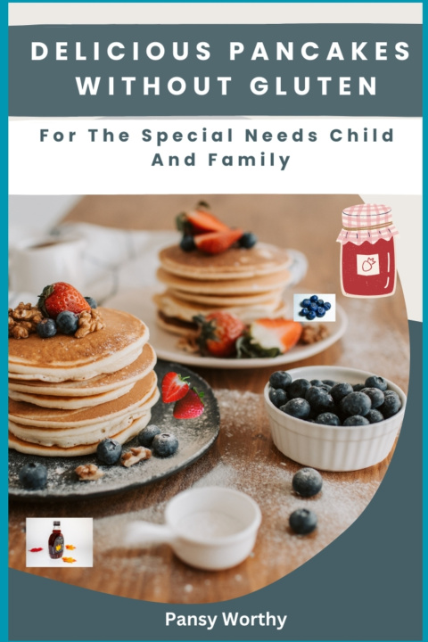 Книга DELICIOUS PANCAKES WITHOUT GLUTEN Pansy Worthy