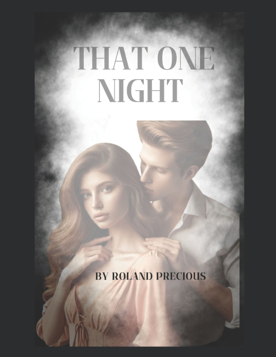 Kniha That One Night Roland Precious Chimezirim