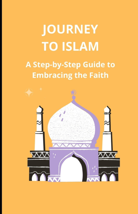 Книга Journey to Islam Bah Slama