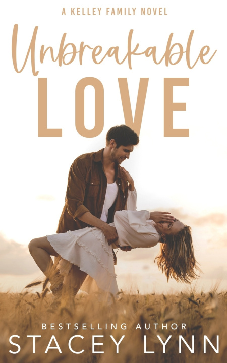Kniha Unbreakable Love Stacey Lynn