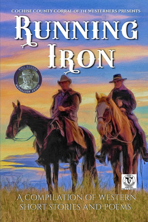 Kniha Running Iron Cochise County Corral of the Westerners