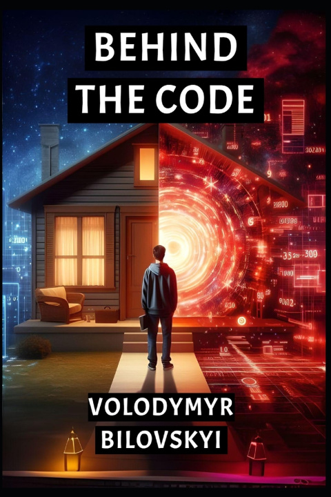 Könyv BEHIND THE CODE Volodymyr Bilovskyi