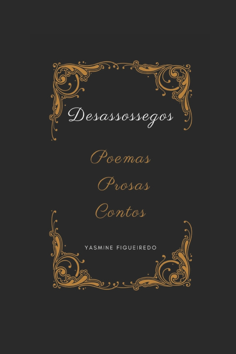 Kniha Desassossegos Yasmine Figueiredo