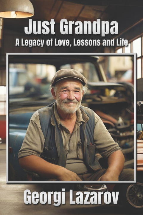 Knjiga Just Grandpa Georgi Lazarov