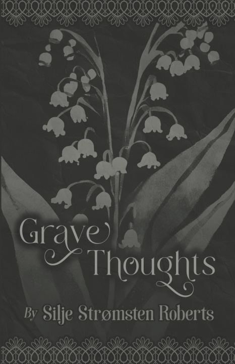 Kniha Grave Thoughts Silje Strømsten Roberts