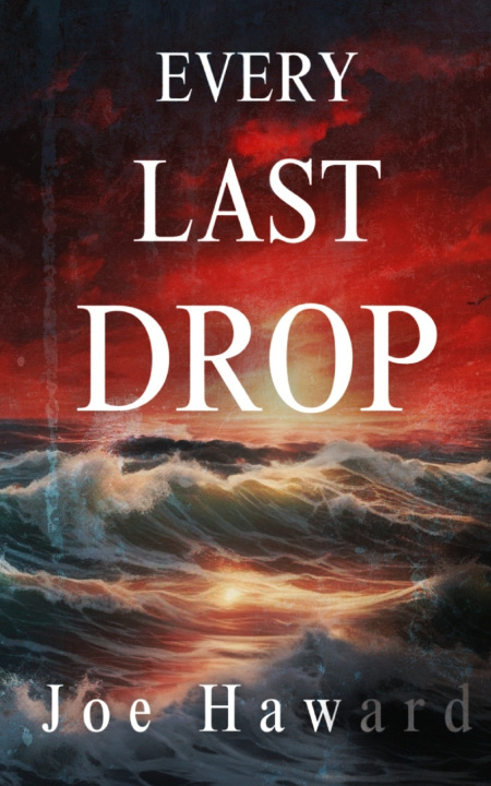 Kniha Every Last Drop Joe Haward