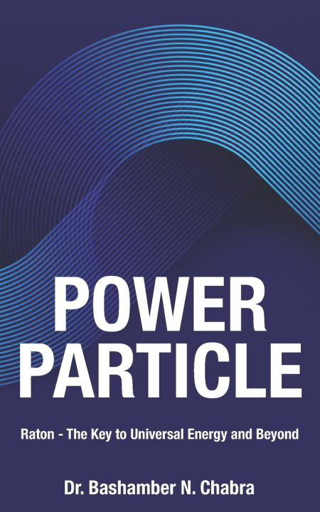 Книга Power Particle Dr. Bashamber N. Chabra