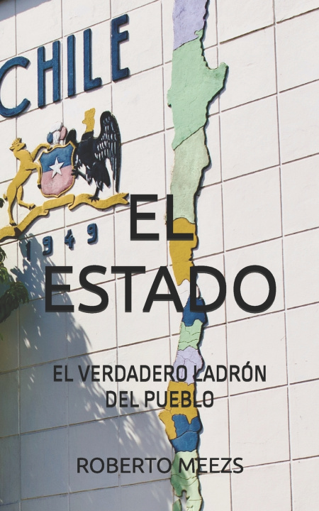 Knjiga EL ESTADO ROBERTO MEEZS