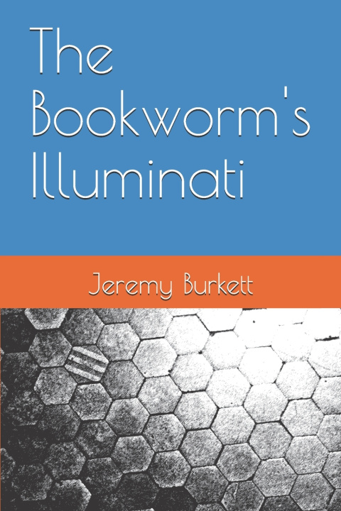 Kniha The Bookworm's Illuminati Jeremy Burkett