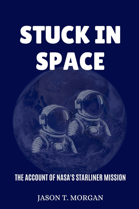 Книга Stuck in Space Jason T. Morgan
