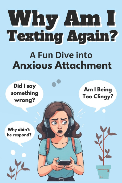 Kniha Why Am I Texting Again? Amara Lynn