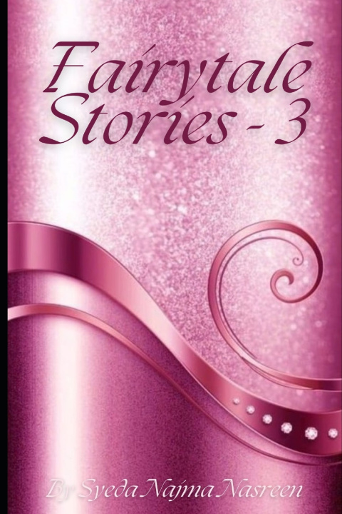 Kniha Fairytale Stories 3 Syeda Najma Nasreen