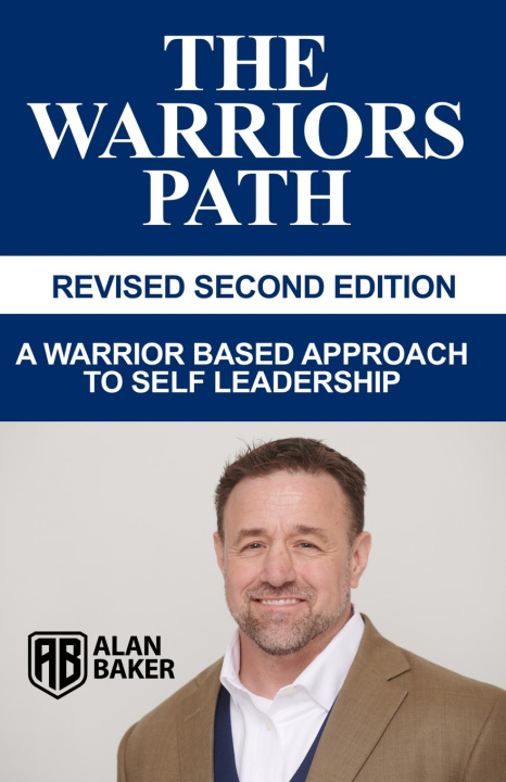 Книга The Warriors Path - Revised Second Edition Alan Baker
