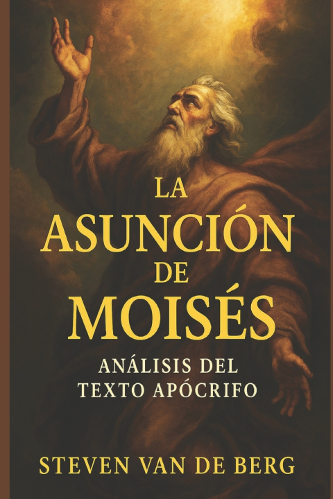 Kniha La Asunción de Moisés Steven Van de Berg