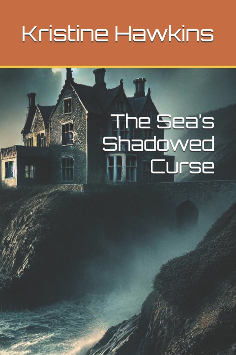 Книга The Sea's Shadowed Curse Kristine Hawkins