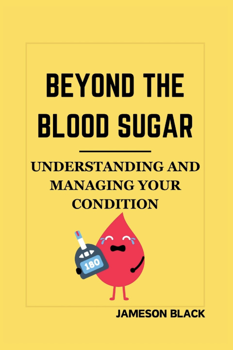 Книга Beyond the Blood Sugar Jameson Black
