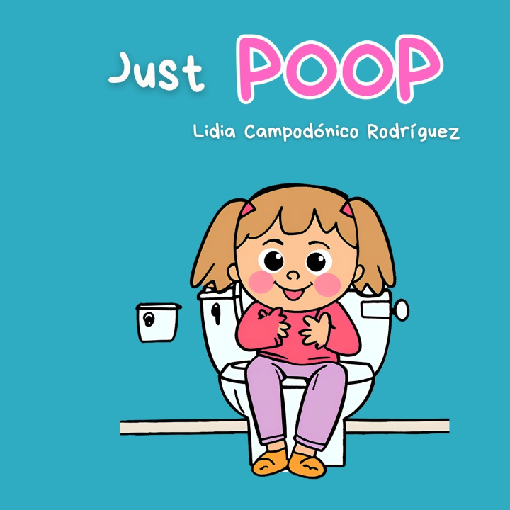 Kniha Just POOP Lidia Campodónico Rodríguez