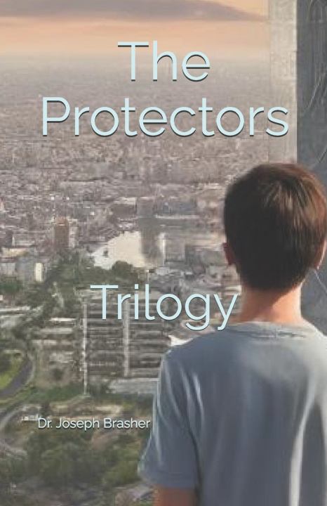Kniha The Protectors Joseph Brasher