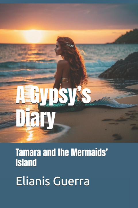 Kniha A Gypsy's Diary Elianis Guerra