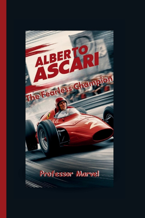 Kniha Alberto Ascari Professor Marvel