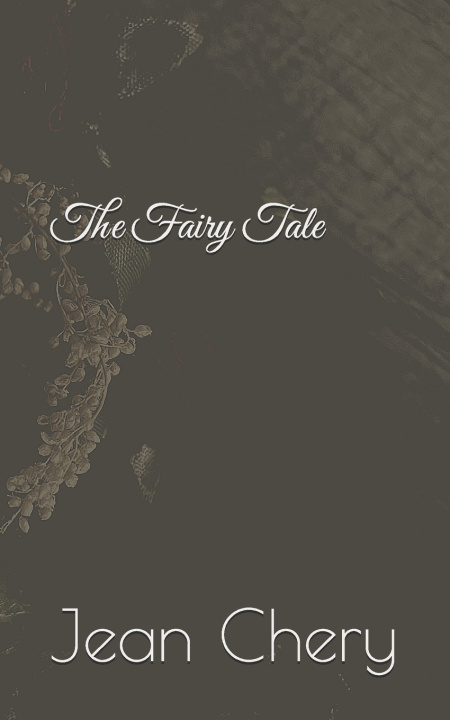 Книга The Fairy Tale Jean Chery