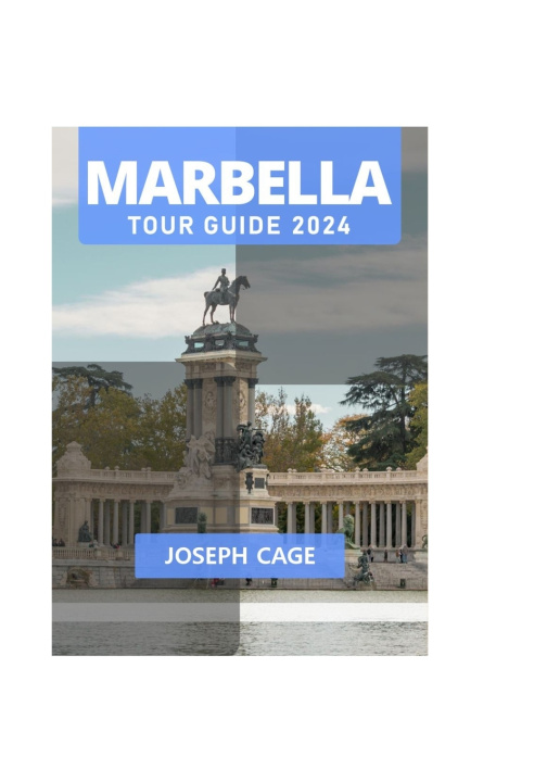 Книга MARBELLA TOUR GUIDE 2024 JOSEPH CAGE