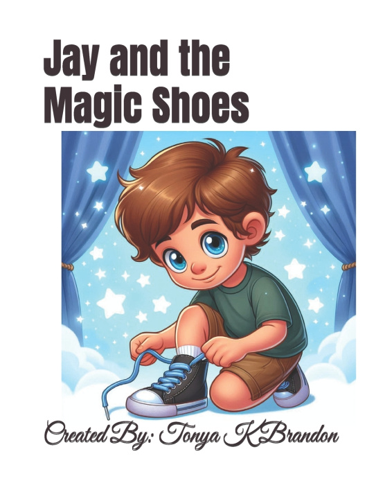Kniha Jay and the Magic Shoes Tonya Brandon