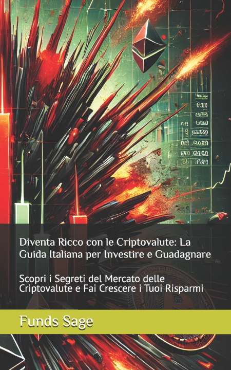 Kniha Diventa Ricco con le Criptovalute Funds Sage